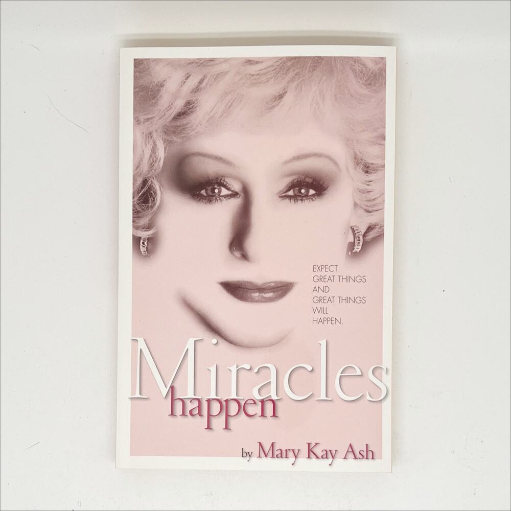 🔥 Miracles Happen By Mary Kay Ash Paperback Book